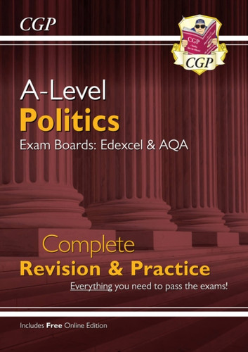 A-Level Politics: Edexcel & AQA Complete Revision & Practice (with Online Edition)
