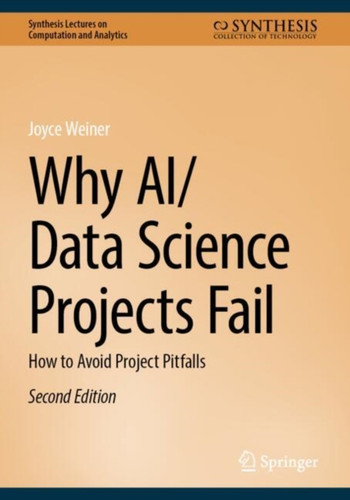 Why AI/Data Science Projects Fail: How to Avoid Project Pitfalls