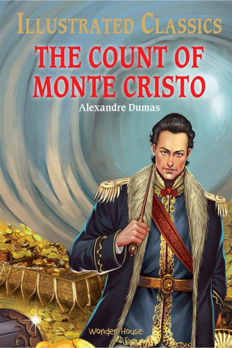 The Count of Monte Cristo : Illustrated Children Classics: English Novel With Review Questions