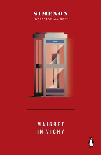 Maigret in Vichy: Inspector Maigret