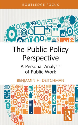 The Public Policy Perspective: A Personal Analysis of Public Work