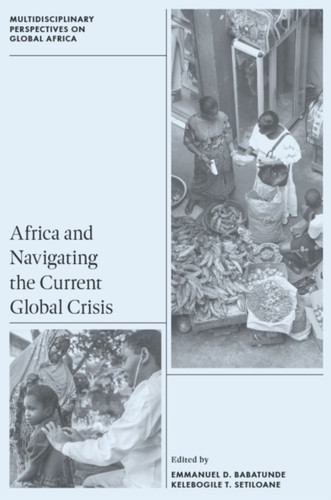 Africa and Navigating the Current Global Crisis