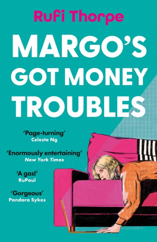 Margo's Got Money Troubles: The hilarious and unputdownable read to fall in love with