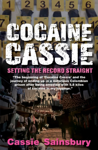 Cocaine Cassie: Setting the record straight
