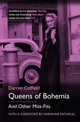 Queens of Bohemia: And Other Miss-Fits