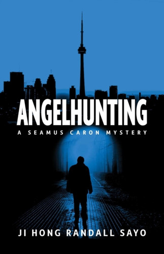 Angelhunting: A Seamus Caron Mystery