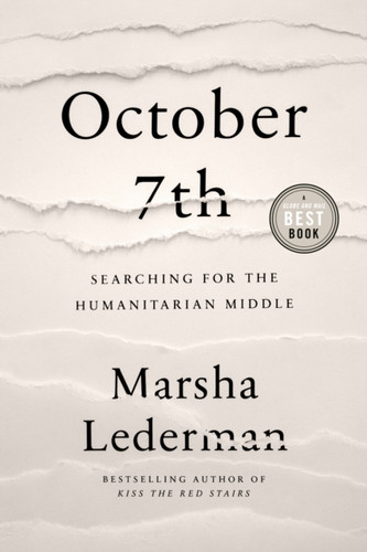 October 7th: Searching for the Humanitarian Middle