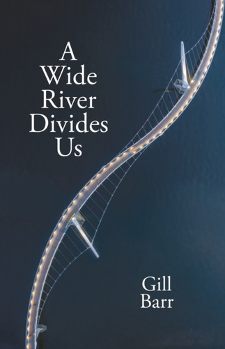 A Wide River Divides Us