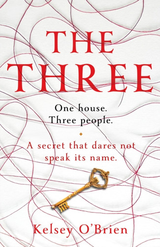 The Three: A devastating, compelling historical thriller