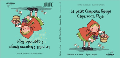 Le Petit Chaperon Rouge / Caperucita Roja: Conte classique et magique - Cuento Clasico y Magico