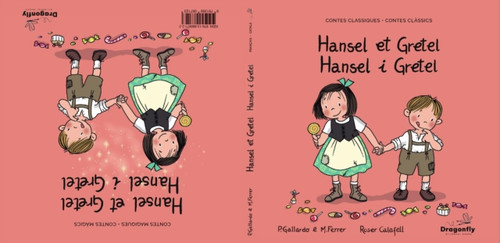 Hansel et Gretel  / Hansel i Gretel: Conte classique et magique- Conte Classic i Magic