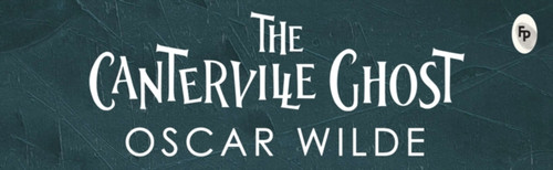 The Canterville Ghost