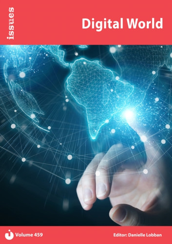 Digital World: Issues: PSHE & RSE Resources For Key Stage 3 & 4