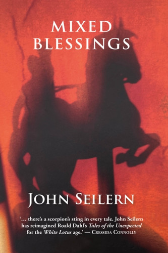 MIXED BLESSINGS: SHORT STORIES