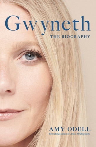 Gwyneth: The Sensational New Biography Everyone's Talking About