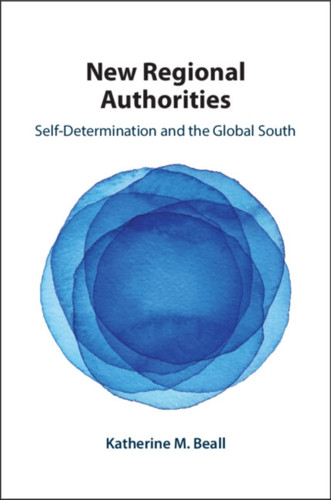 New Regional Authorities: Self-Determination and the Global South