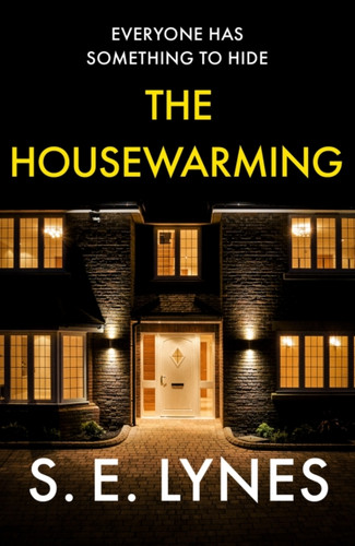 The Housewarming: A completely unputdownable psychological thriller with a shocking twist