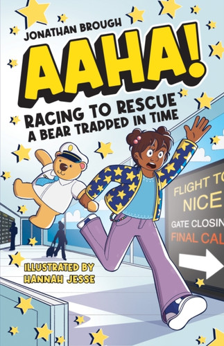 AAHA! Racing to Rescue a Bear Trapped in Time: A Hilarious Time Travel Comedy for Ages 7–11