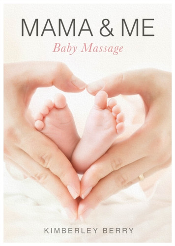Mama & Me: Baby Massage