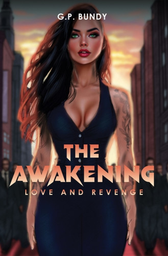 The Awakening: Love and Revenge