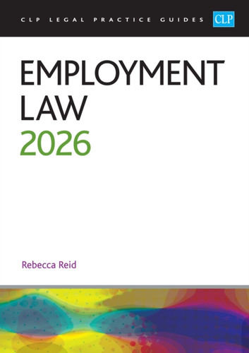 Employment Law 2026: Legal Practice Course Guides (LPC)