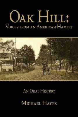 Oak Hill by Michael, Hayes (Author)