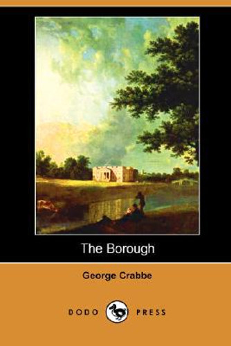 The Borough by George Crabbe (Author)