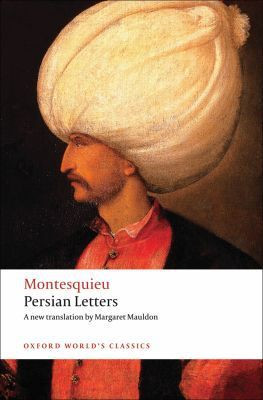 Persian Letters by Montesquieu (Author)