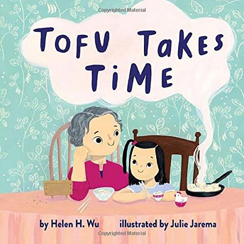 Tofu Takes Time by Helen H. Wu (Author)