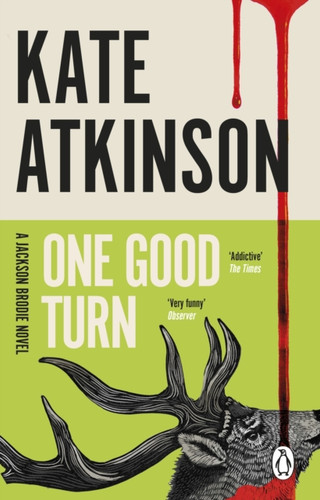 One Good Turn: (Jackson Brodie)
