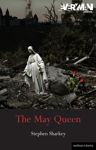 The May Queen: A Revenge Tragedy