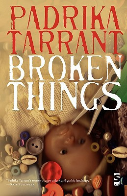 Broken Things by Padrika Tarrant (Author)