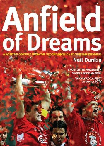 Anfield of Dreams by Neil Dunkin (Author)