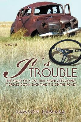 It's All Trouble by Samson Kamara (Author)