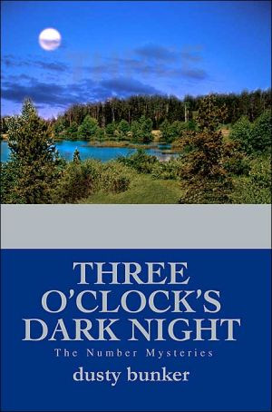 Three O'Clock's Dark Night