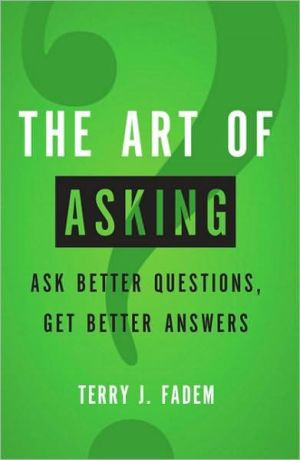 Art of Asking, The by Terry Fadem (Author)