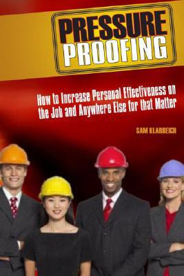 Pressure Proofing by Sam Klarreich (Author)
