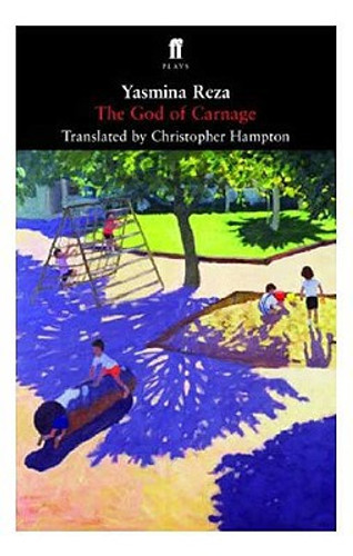 The God of Carnage by Yasmina Reza (Author)