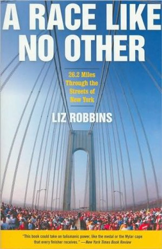 A Race Like No Other by Liz Robbins (Author)