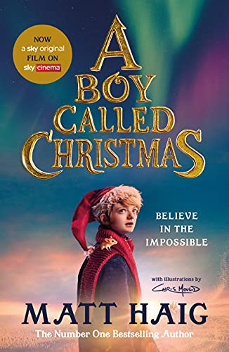 A Boy Called Christmas by Matt Haig (Author) A Boy Called Christmas by Matt Haig (Author)