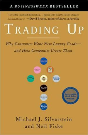 Trading Up by Michael J. Silverstein (Author)