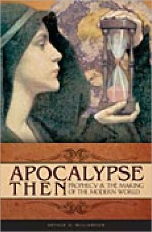 Apocalypse Then by Arthur Williamson (Author)
