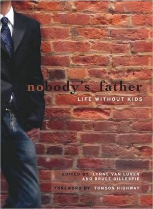 Nobody's Father by Bruce Gillespie (Edited By)