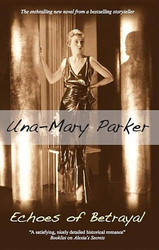 Echoes of Betrayal by Una-Mary Parker (Author)