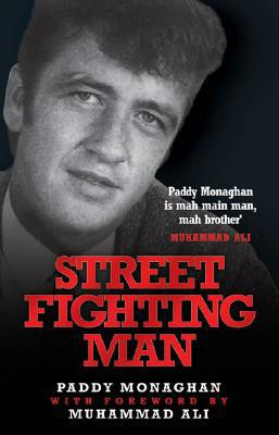Street Fighting Man by Paddy Monaghan (Author)