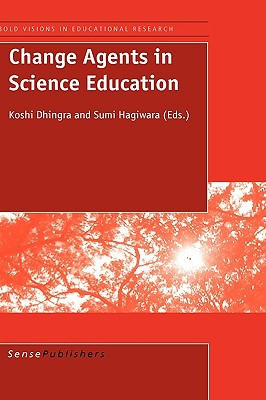 Change Agents in Science Education by Unknown (Author)