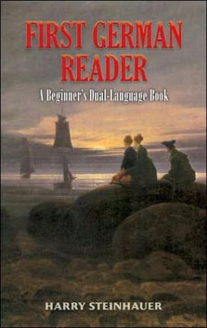 First German Reader by Harry Steinhauer (Author)
