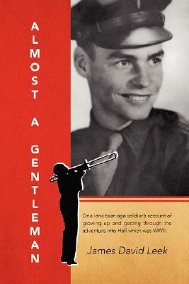 Almost a Gentleman by James David Leek (Author)