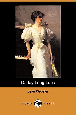 Daddy-Long-Legs (Dodo Press) by Jean Webster (Author)
