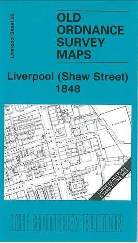 Liverpool (Shaw Street) 1848 by Kay Parrott (Author)